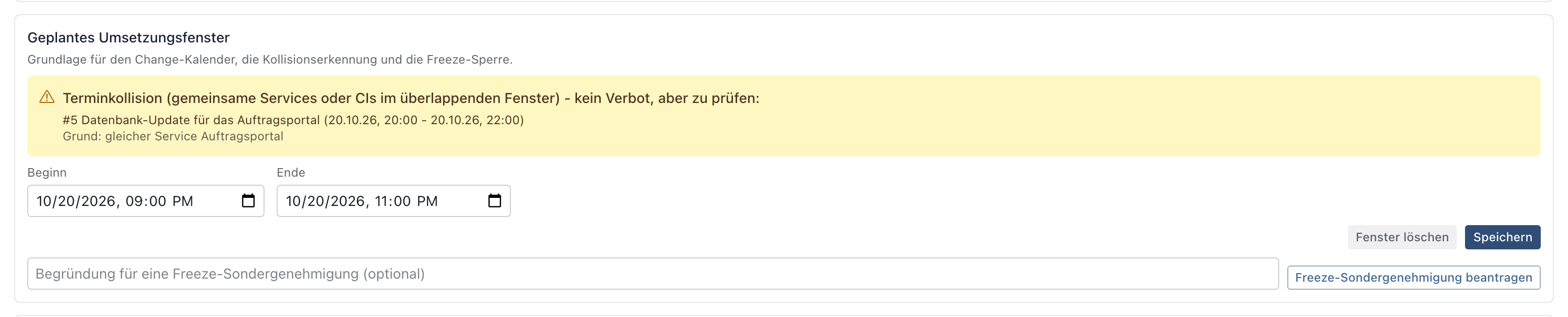 Abschnitt Geplantes Umsetzungsfenster mit der gelben Terminkollision zu Change 5 und dem Grund gleicher Service Auftragsportal