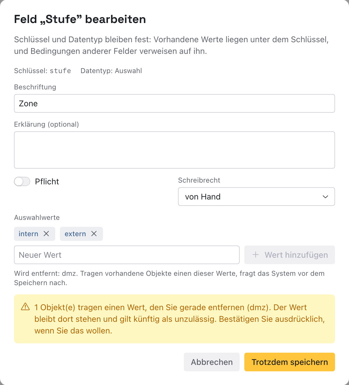 Warnung im Dialog, dass ein Objekt den entfernten Wert trägt, mit dem Knopf Trotzdem speichern