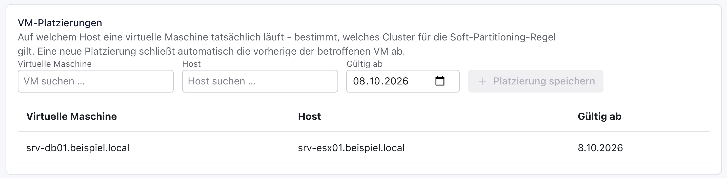 Bereich VM-Platzierungen mit den Feldern Virtuelle Maschine, Host und Gültig ab, dem Knopf Platzierung speichern und der Tabelle mit srv-db01.beispiel.local auf srv-esx01.beispiel.local, gültig ab 8.10.2026