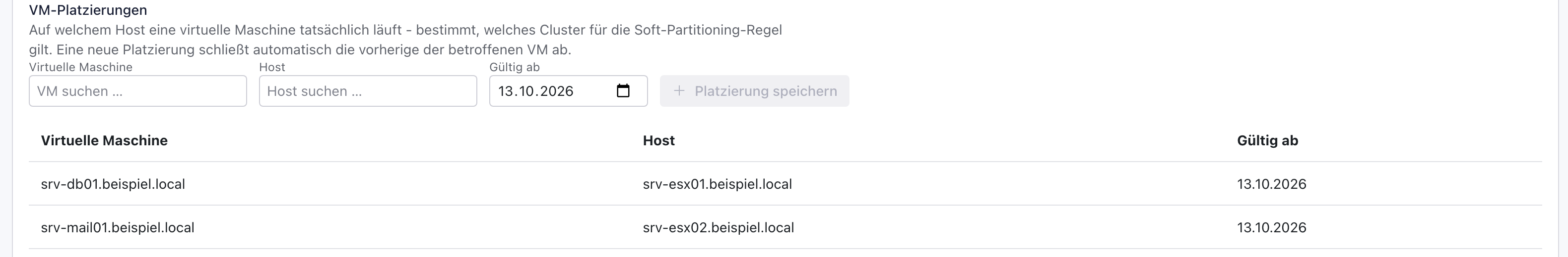 Bereich VM-Platzierungen mit den Feldern Virtuelle Maschine und Host, dem Knopf Platzierung speichern und der Tabelle: srv-db01 auf srv-esx01 und neu srv-mail01.beispiel.local auf srv-esx02.beispiel.local, gültig ab 13.10.2026