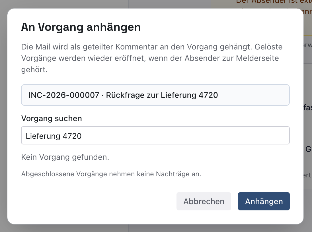 Fenster An Vorgang anhängen mit dem gewählten Vorgang INC-2026-000007, dem Suchfeld mit Lieferung 4720 und dem Knopf Anhängen