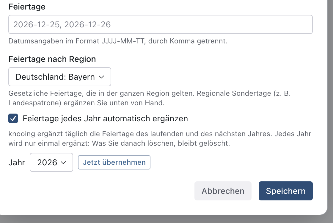 Unterer Teil des Dialogs Servicekalender bearbeiten: Feiertage leer mit grauem Muster, Feiertage nach Region Deutschland: Bayern, Kästchen Feiertage jedes Jahr automatisch ergänzen angehakt, Jahr 2026 und Jetzt übernehmen