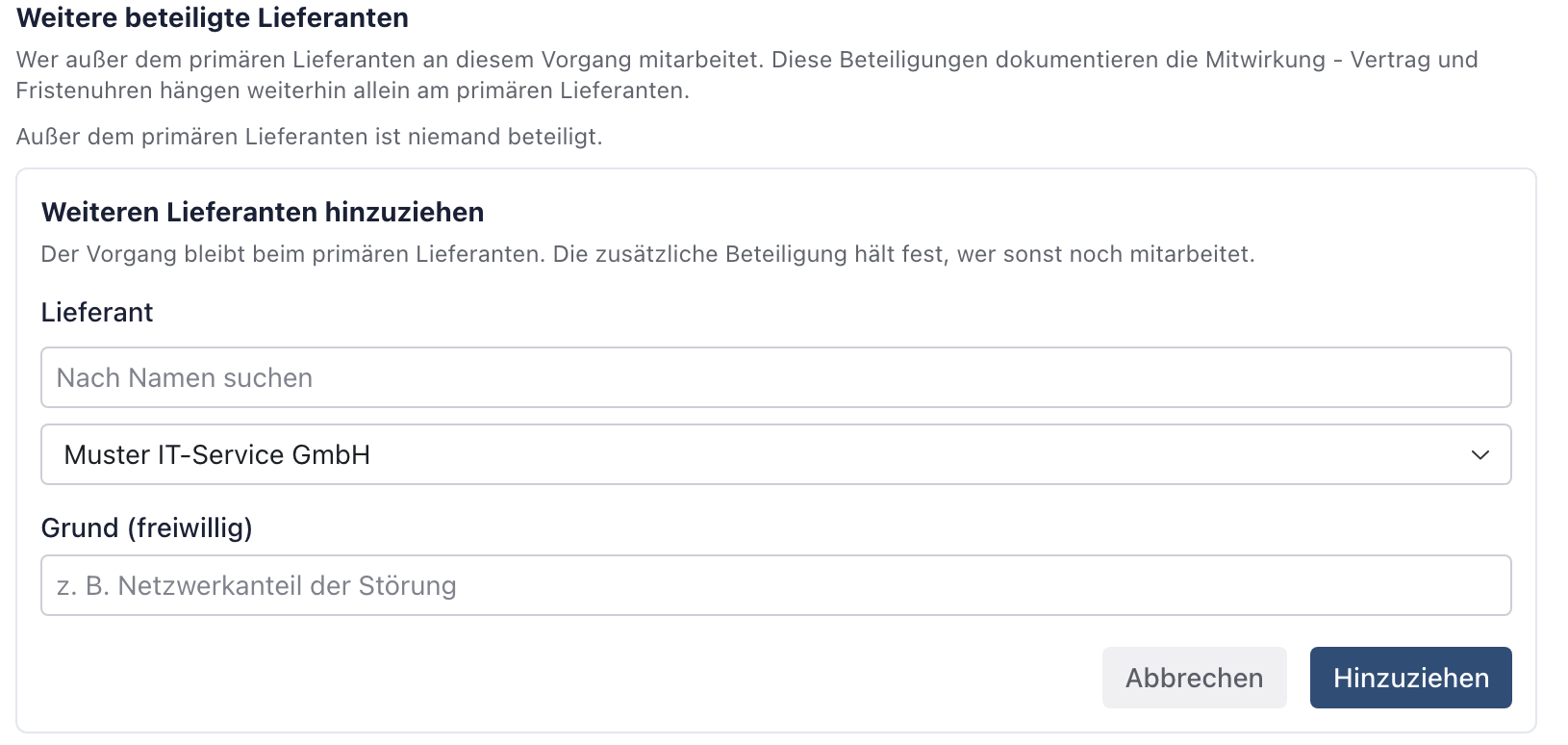 Bereich Weiteren Lieferanten hinzuziehen mit Lieferant Muster IT-Service GmbH, Feld Grund und Knopf Hinzuziehen