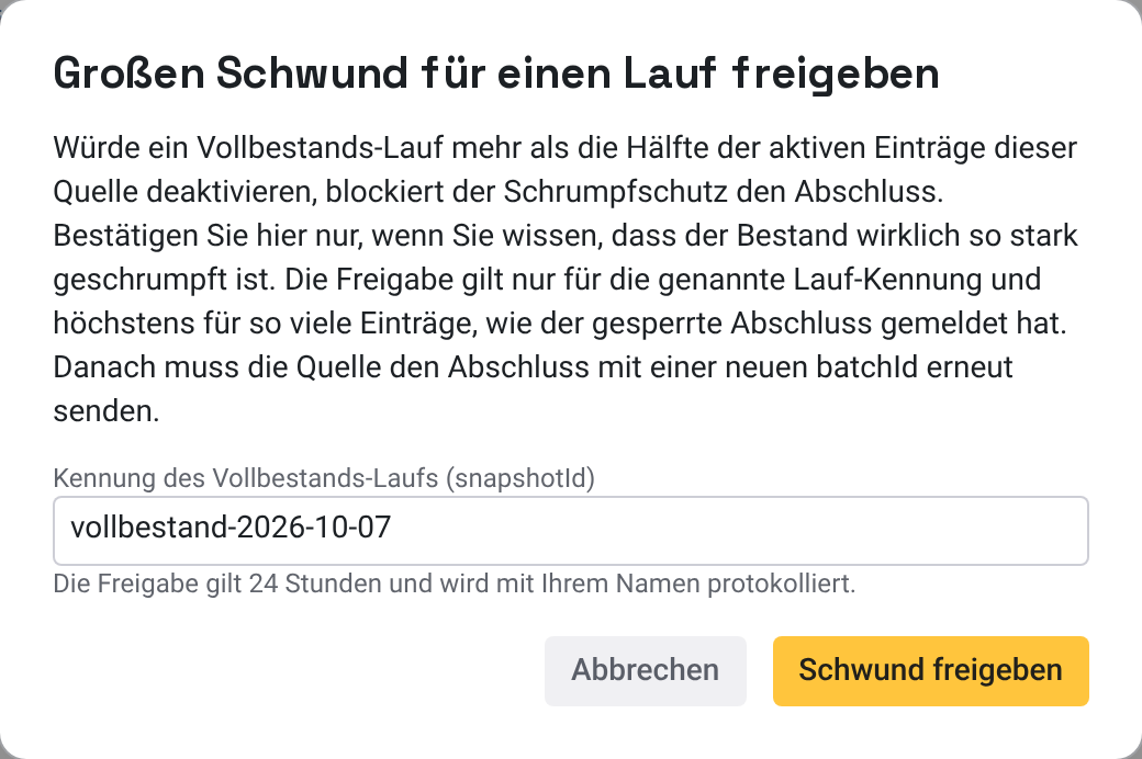Dialog Großen Schwund für einen Lauf freigeben mit der vorbelegten Kennung vollbestand-2026-10-07