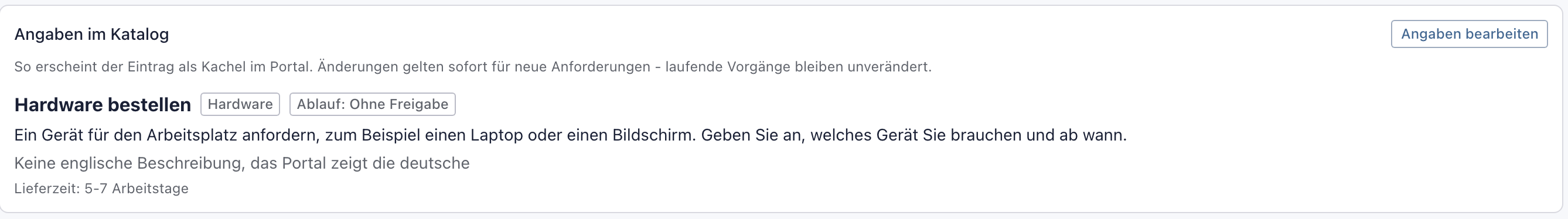 Block Angaben im Katalog des Eintrags Hardware bestellen mit deutscher Beschreibung, dem Hinweis Keine englische Beschreibung, das Portal zeigt die deutsche und dem Knopf Angaben bearbeiten