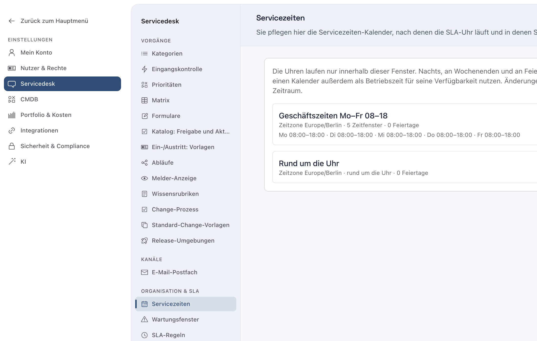 Einstellungen mit dem Bereich Servicedesk, in der zweiten Spalte Servicezeiten, daneben die Kalender für Geschäftszeiten und Rund um die Uhr