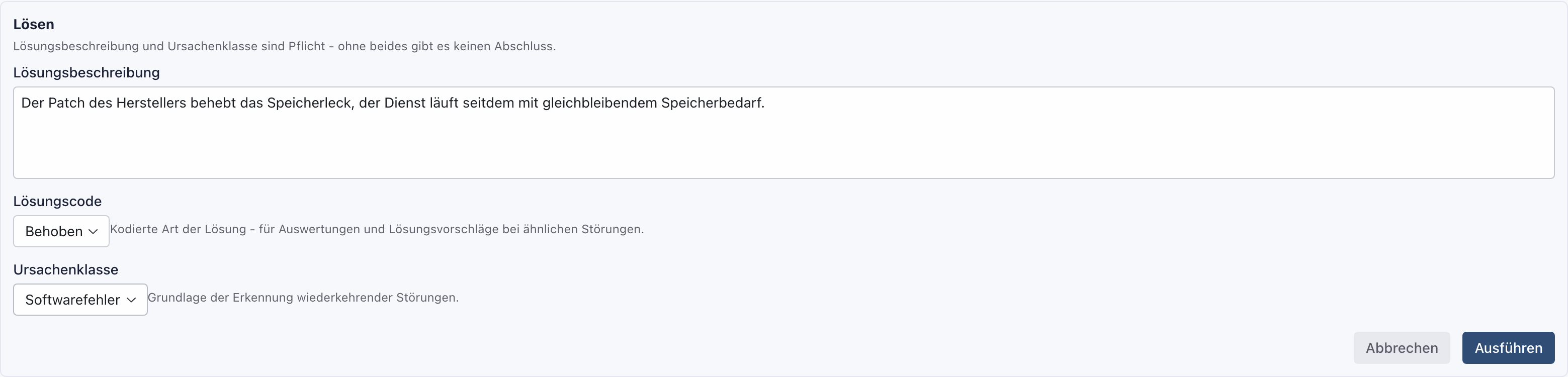 Formular Lösen am Problem mit dem Lösungscode Behoben und der Ursachenklasse Softwarefehler